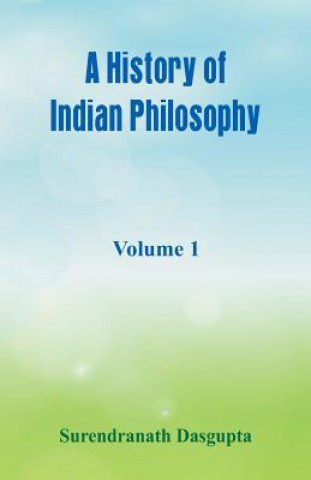 Kniha History of Indian Philosophy, Surendranath Dasgupta