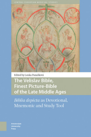 Könyv Velislav Bible, Finest Picture-Bible of the Late Middle Ages 