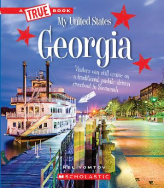 Carte Georgia (a True Book: My United States) (Library Edition) Nelson Yomtov
