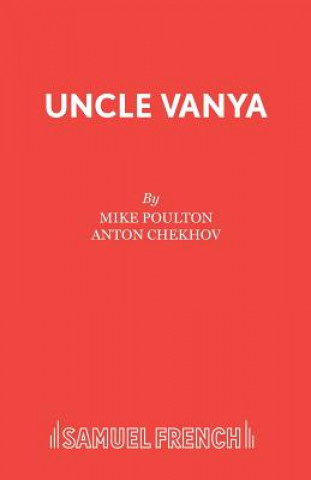 Kniha Uncle Vanya Anton Pavlovich Chekhov