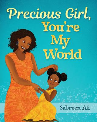 Kniha Precious Girl, You're My World Sabreen Ali