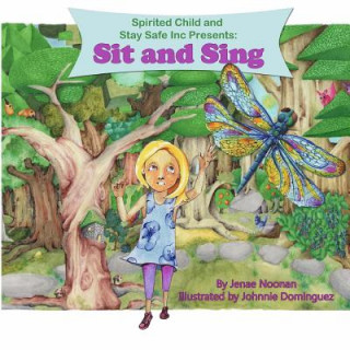 Knjiga Sit and Sing Jenae Noonan