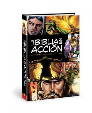 Книга La Biblia En Acción: The Action Bible-Spanish Edition Sergio Cariello