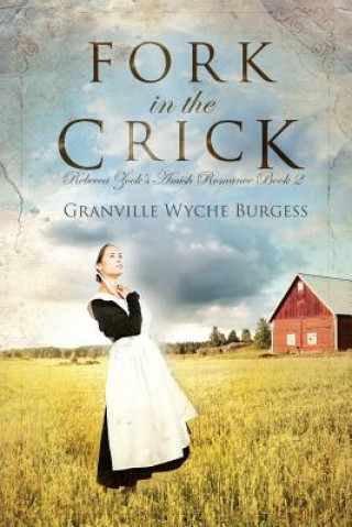 Βιβλίο Fork in the Crick Granville Wyche Burgess