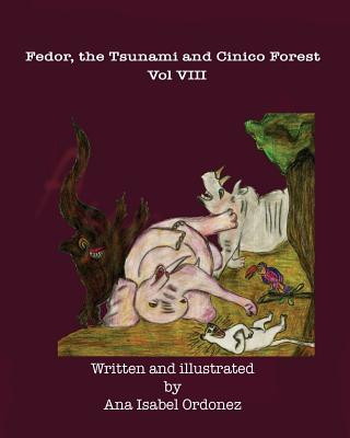 Book Fedor, the Tsunami and Cinico Forest Dr Ana Isabel Ordonez