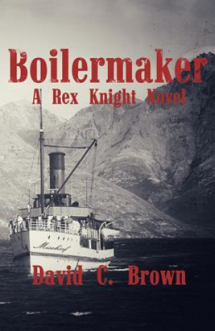 Book Boilermaker David C Brown