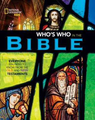 Buch National Geographic Kids Who's Who in the Bible Jill Rubalcaba