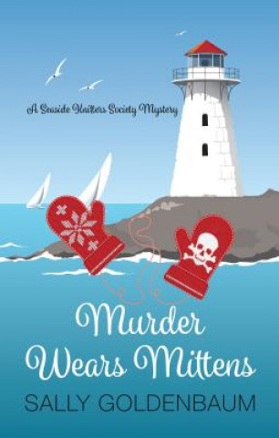 Kniha Murder Wears Mittens Sally Goldenbaum