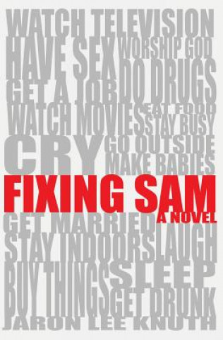 Knjiga Fixing Sam Jaron Lee Knuth