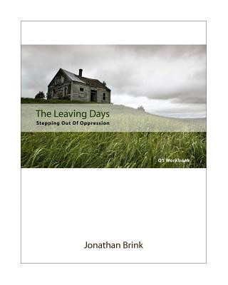 Carte The Leaving Days: Stepping Out Of Oppression Jonathan Brink