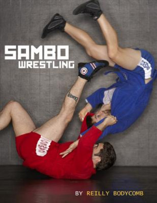 Книга Sambo Wrestling Reilly Asher Bodycomb