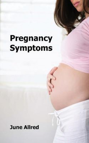 Carte Pregnancy Symptoms June Allred