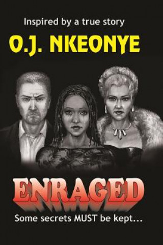 Knjiga Enraged O J Nkeonye