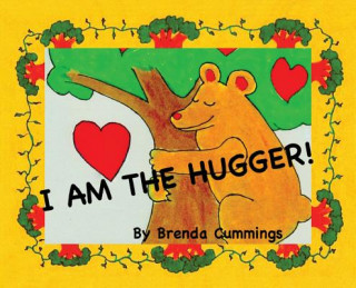 Carte I Am the Hugger! Brenda Cummings