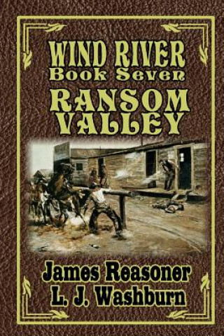 Carte Wind River: Ransom Valley James Reasoner