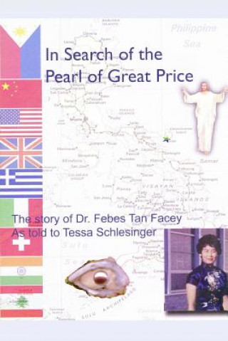 Kniha In Search of the Pearl of Great Price Dr Febes Tan Facey