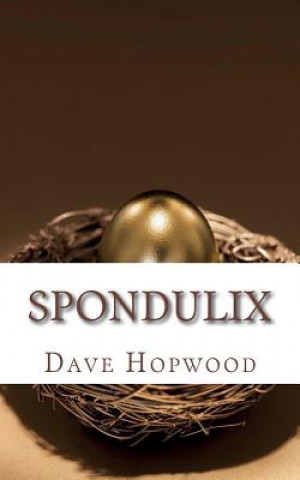 Livro Spondulix Dave Hopwood