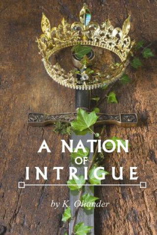 Knjiga A Nation of Intrigue K Oliander