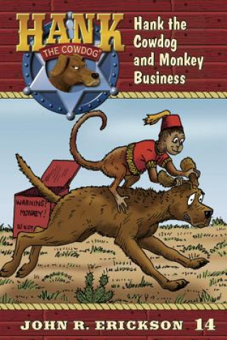 Carte Hank the Cowdog and Monkey Business John R Erickson