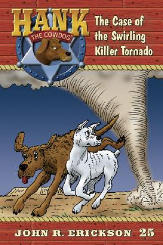 Книга The Case of the Swirling Killer Tornado John R Erickson