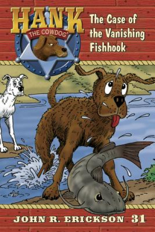 Könyv The Case of the Vanishing Fishhook John R Erickson