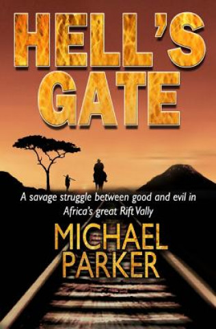 Knjiga Hell's Gate Michael Parker