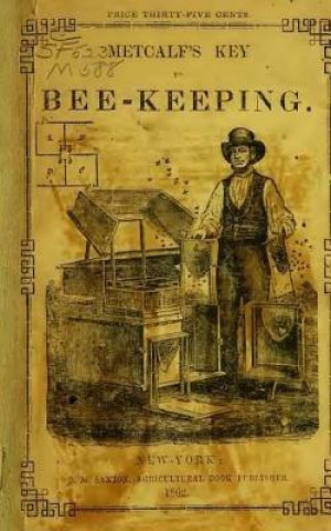 Buch Metcalf's Key to Beekeeping: Most Profitable Method of Managing Bees Martin Metcalf