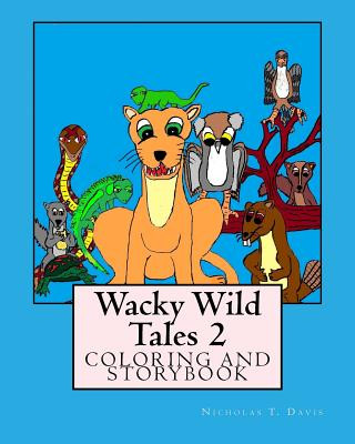 Knjiga Wacky Wild Tales 2 Nicholas T Davis