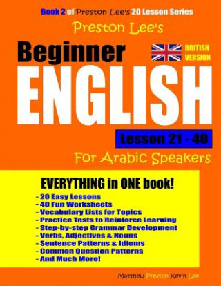 Książka Preston Lee's Beginner English Lesson 21 - 40 For Arabic Speakers (British) Matthew Preston