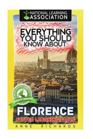 Kniha Everything You Should Know About Florence Anne Richards