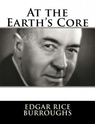 Kniha At the Earth's Core Edgar Rice Burroughs