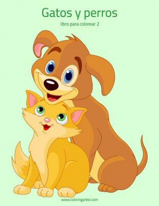 Kniha Gatos y perros libro para colorear 2 Nick Snels