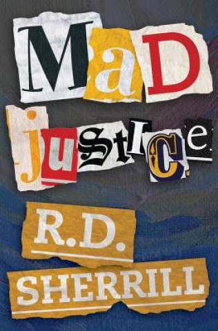 Boek Mad Justice R D Sherrill