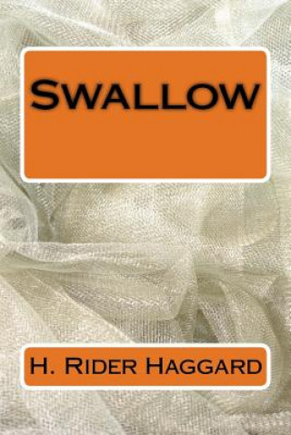 Knjiga Swallow H. Rider Haggard