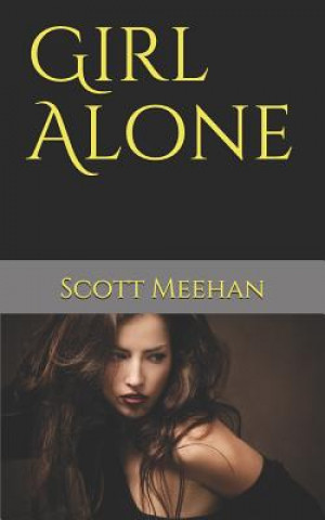 Livre Girl Alone Scott Meehan