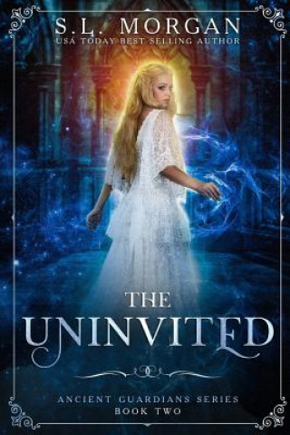 Knjiga The Uninvited: Second Edition S L Morgan