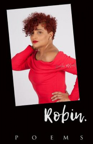 Knjiga Robin. Robin G Poetry