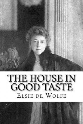 Knjiga The House in Good Taste Elsie de Wolfe