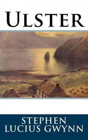 Książka Ulster Stephen Lucius Gwynn