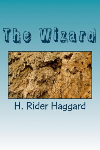 Knjiga The Wizard H. Rider Haggard