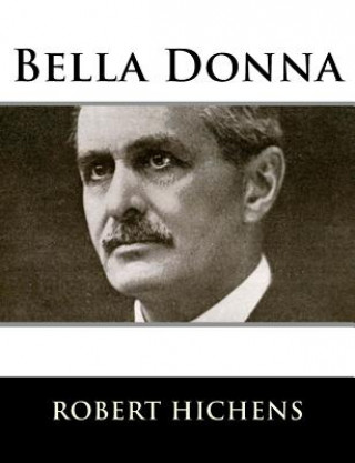 Knjiga Bella Donna Robert Hichens