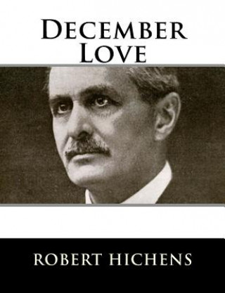 Livre December Love Robert Hichens