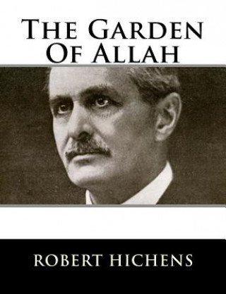 Kniha The Garden Of Allah Robert Hichens