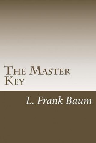 Kniha The Master Key Frank L. Baum