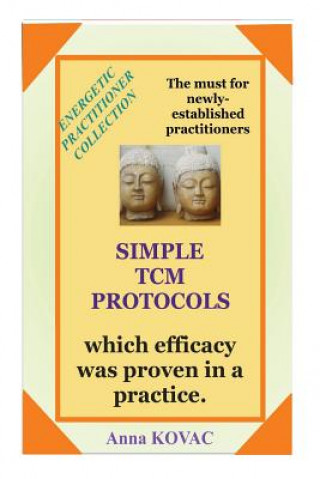 Kniha Simple TCM Protocols Anna Kovac