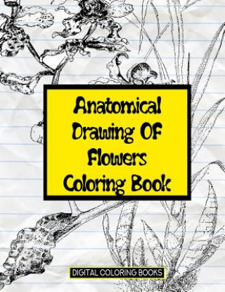 Carte Anatomical Drawing of Flowers Coloring Book Digital Coloring Books