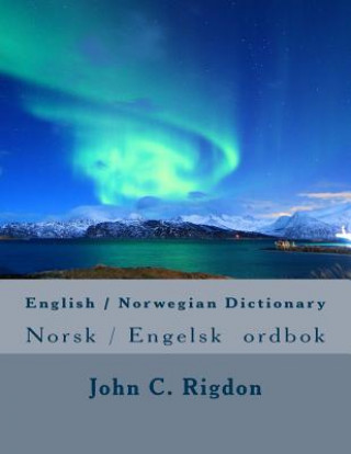 Könyv English / Norwegian Dictionary: Norsk / Engelsk ordbok John C Rigdon