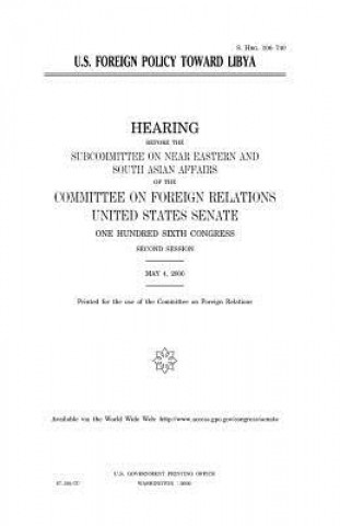 Knjiga U.S. foreign policy toward Libya United States Congress