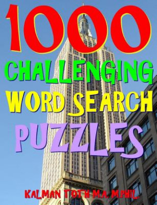 Carte 1000 Challenging Word Search Puzzles: Fun Way to Improve Your IQ Kalman Toth M a M Phil