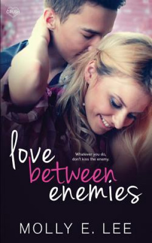 Knjiga Love Between Enemies Molly E Lee